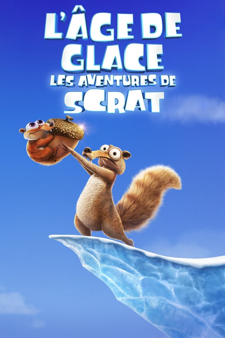 Serie streaming | L’Âge de glace - Les aventures de Scrat en streaming