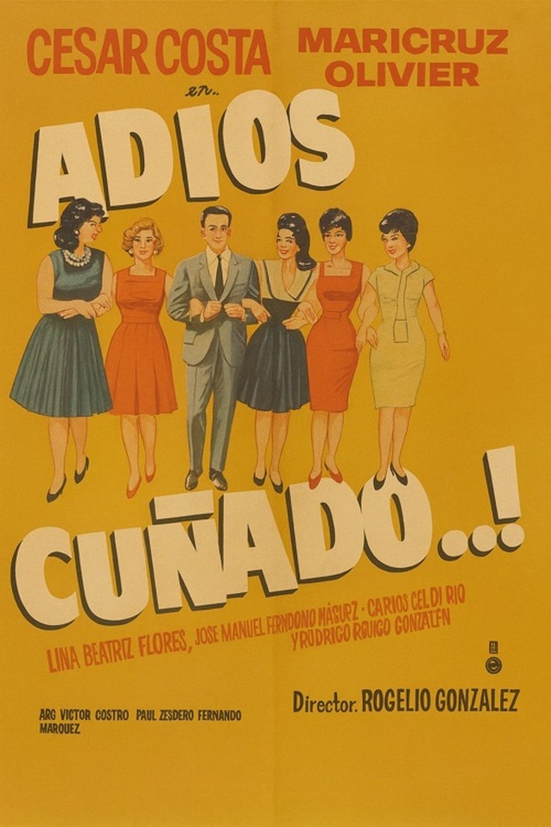 Adios cuñado