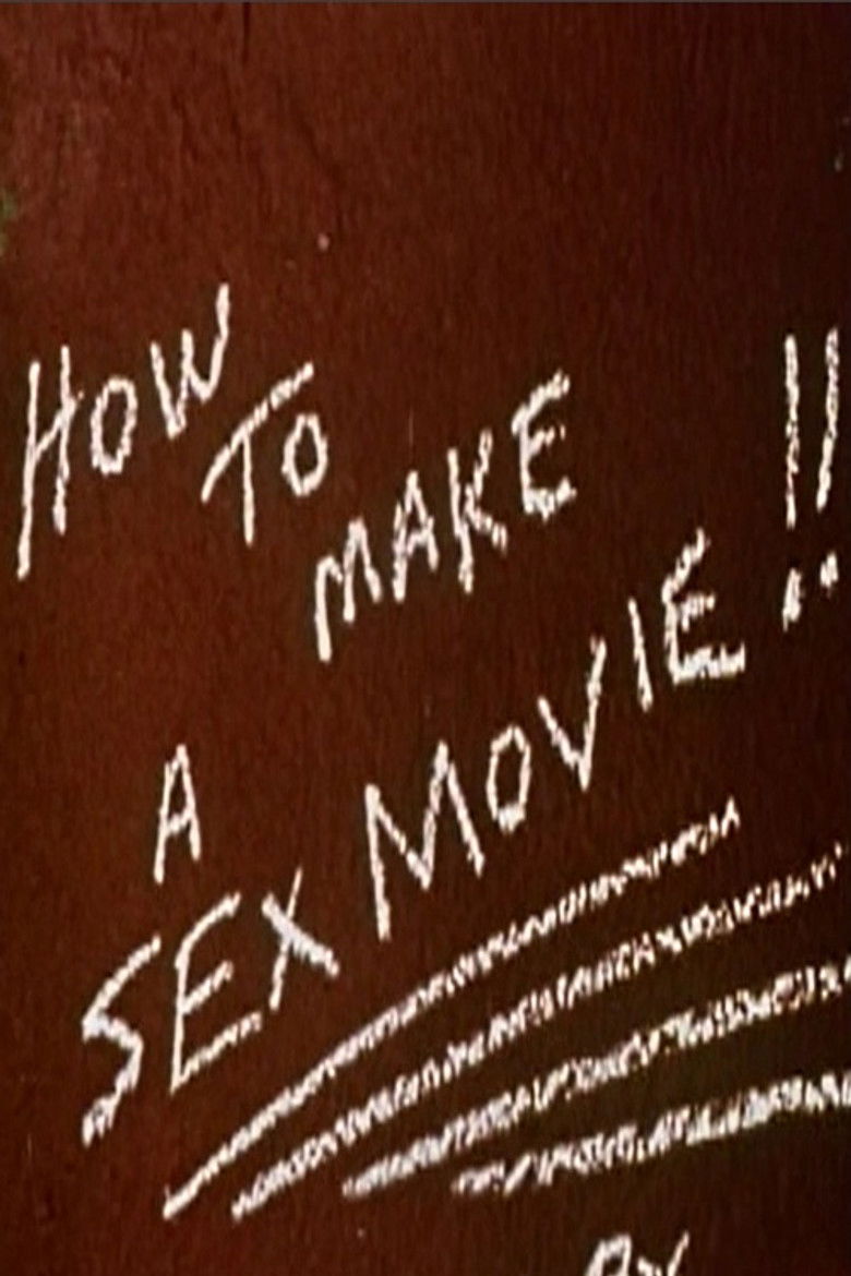 How to Make a Sex Movie