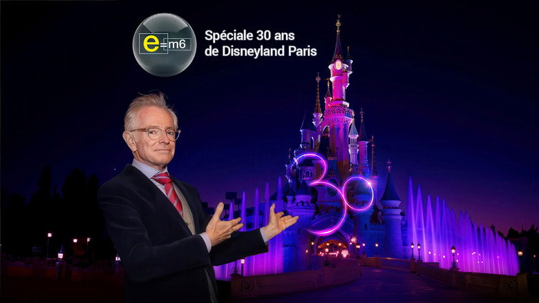 E=M6 : Spéciale 30 ans de Disneyland Paris backdrop 3