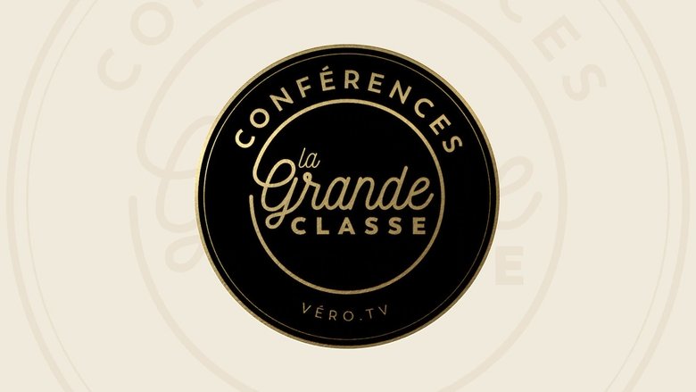 Conférences La grande classe