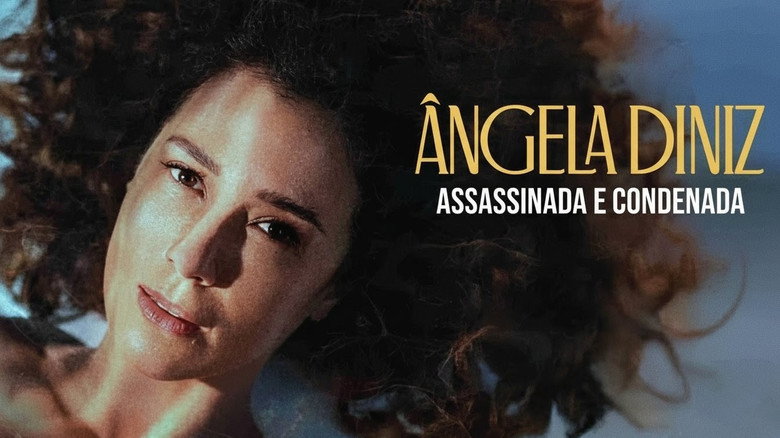 Ângela Diniz: Murdered and Convicted backdrop 5