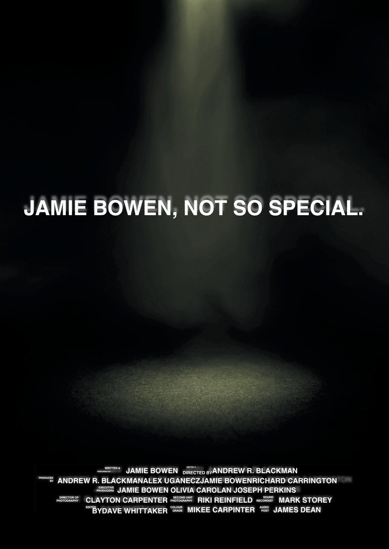 Jamie Bowen, Not So Special