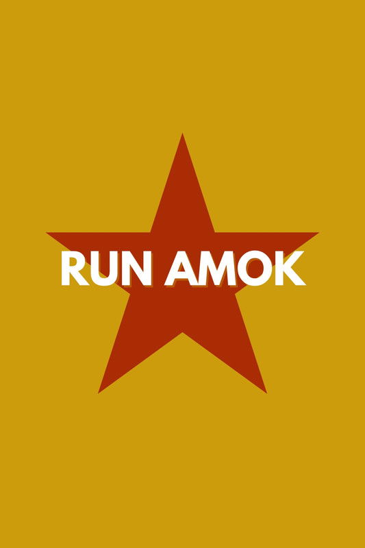 Run Amok
