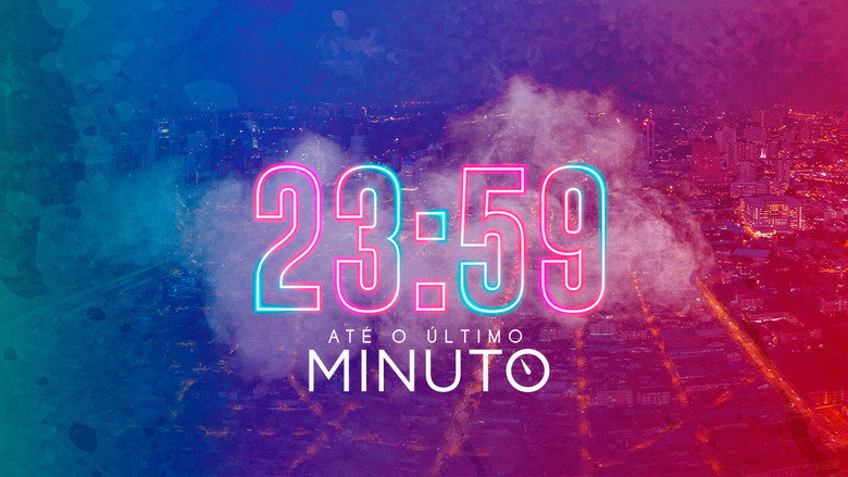23:59 Até o Último Minuto backdrop 1