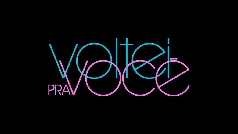 Voltei Pra Você: Chapter 1