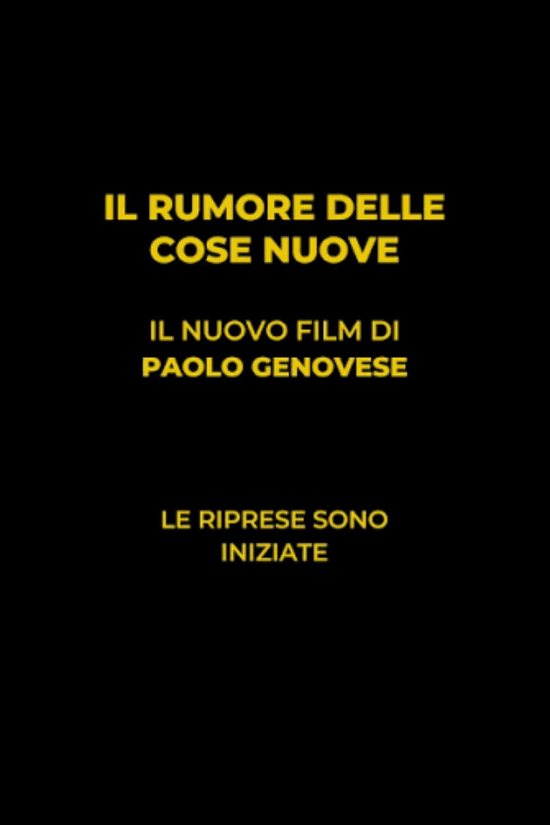 Il rumore delle cose nuove