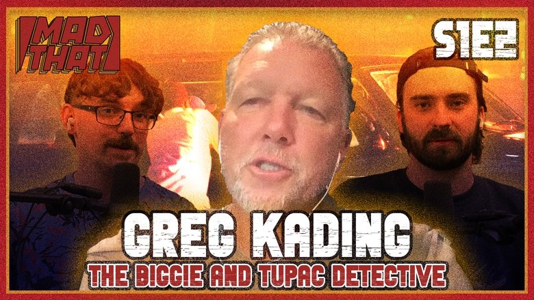 GREG KADING | BIGGIE AND TUPAC MURDERS SOLVED