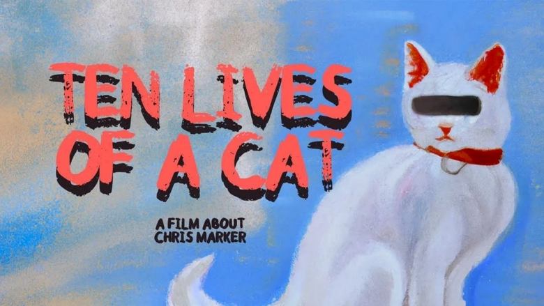 Movie Ten Lives of a Cat: A Film about Chris Marker Poster Images, BackDrops Images, Logo Images backdrops 0 /qL3fumHO5O8VBDriwK2nSHwFVVn.jpg