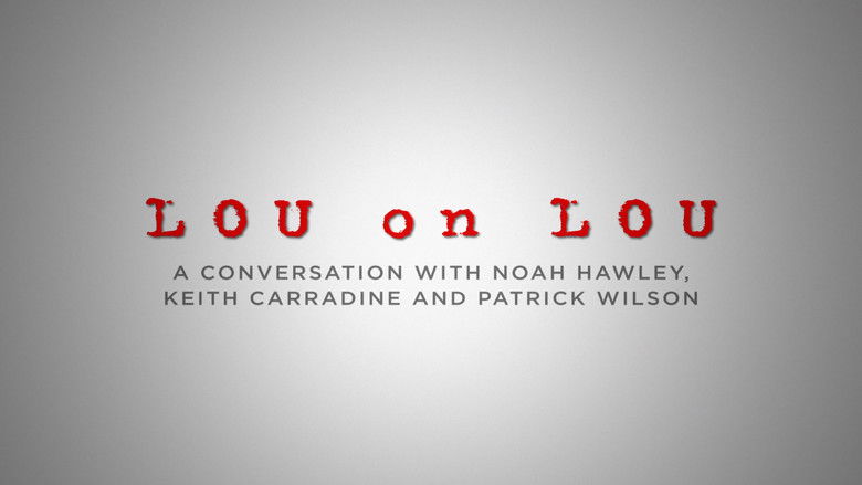 Lou on Lou: A Conversation with Patrick Wilson, Keith Carradine and Noah Hawley