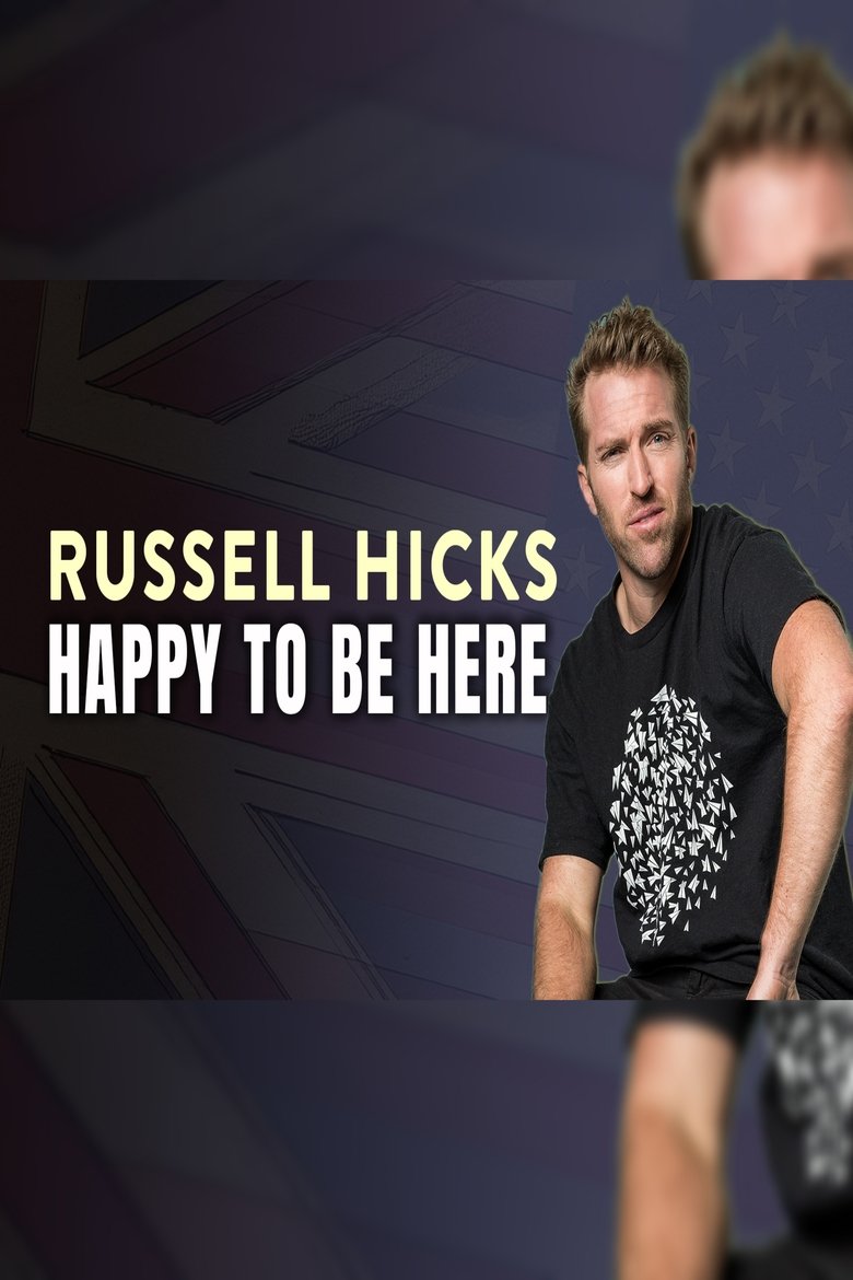 Russell Hicks: Happy To Be Here