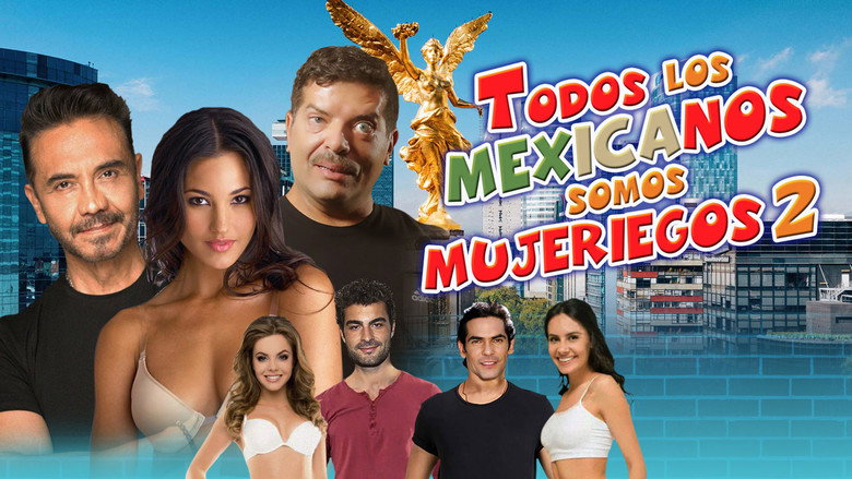 Todos los mexicanos somos mujeriegos 2 backdrop 1