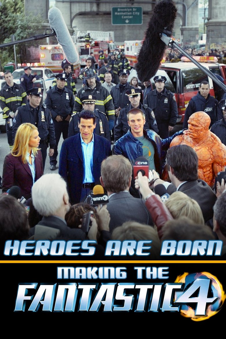 Heroes Are Born: Making The Fantastic Four