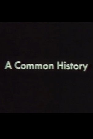 A Common History