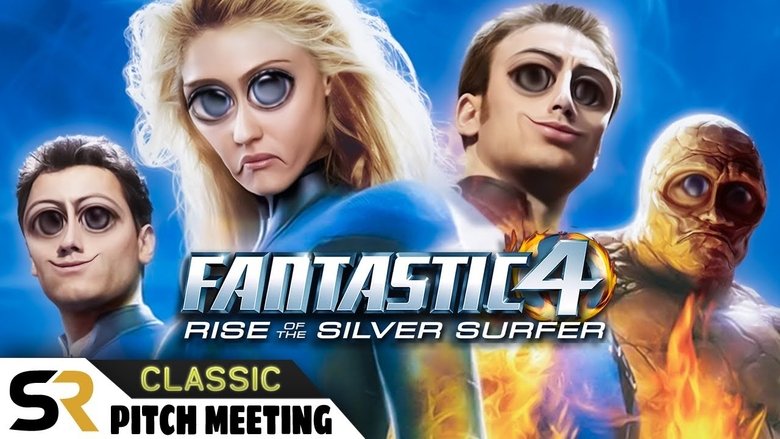 Fantastic Four Rise of the Silver Surfer Pitch Meeting