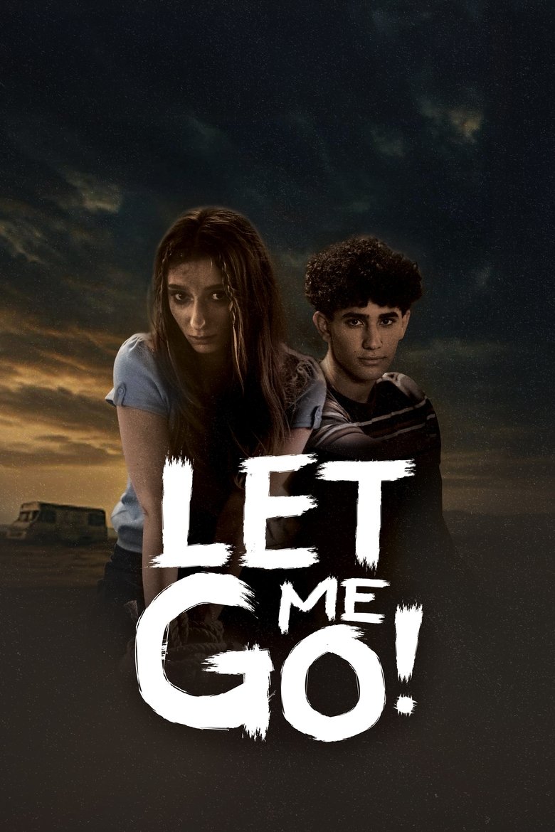 Let Me Go!