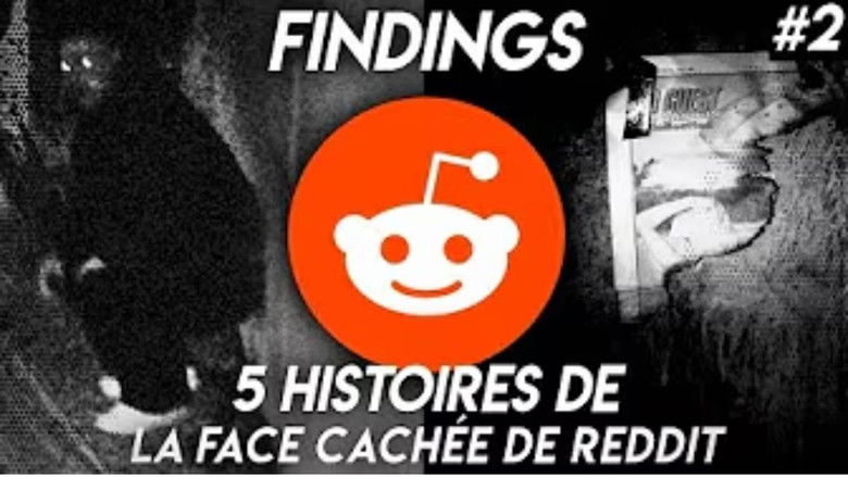La FACE CACHÉE de REDDIT#2 - 5 vraies histoires creepy de REDDIT - Findings N°38