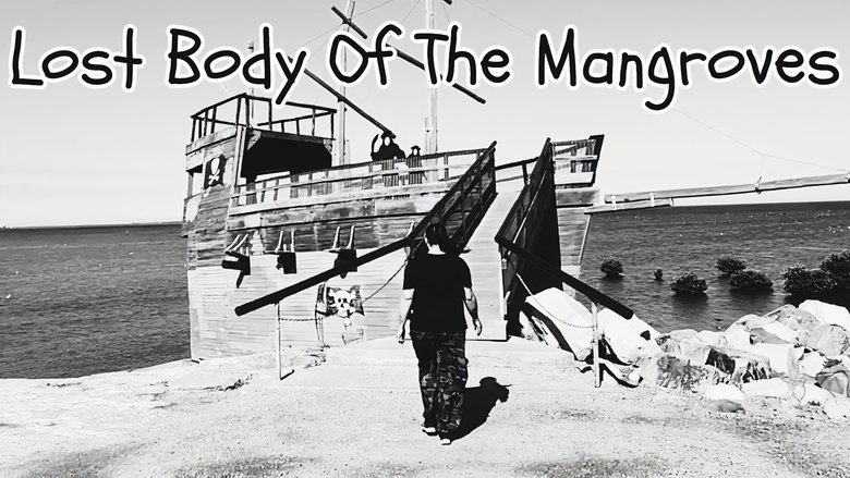 Lost Body Of The Mangroves