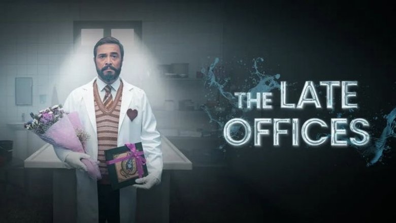 The Late Offices