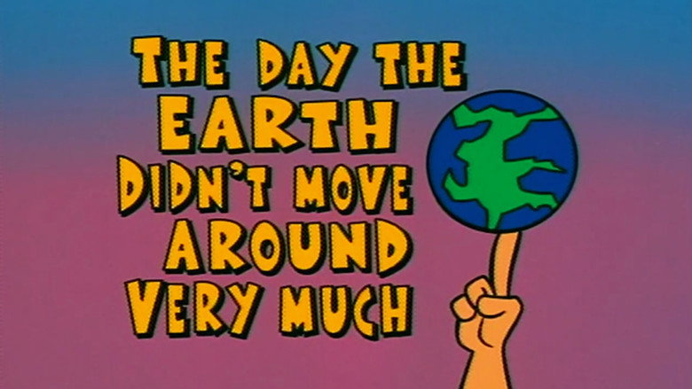 The Day the Earth Didn't Move Around Very Much