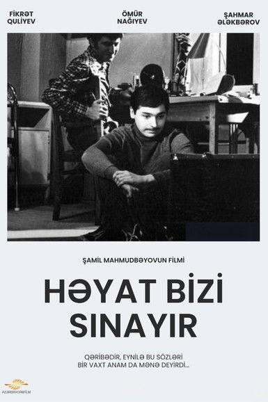 Həyat Bizi Sınayır