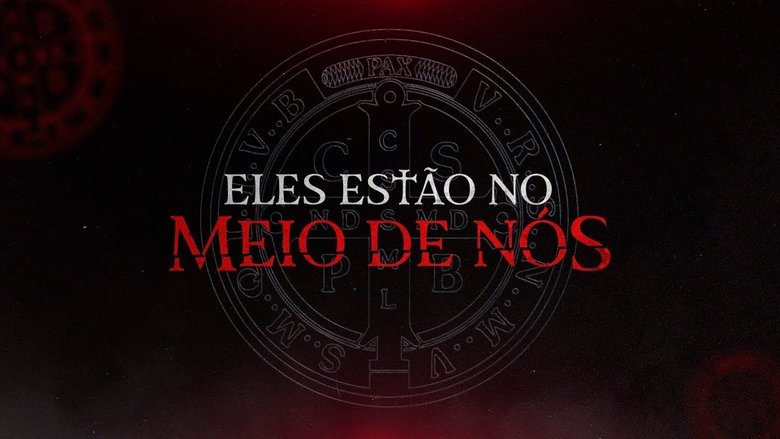 Eles Estão no Meio de Nós