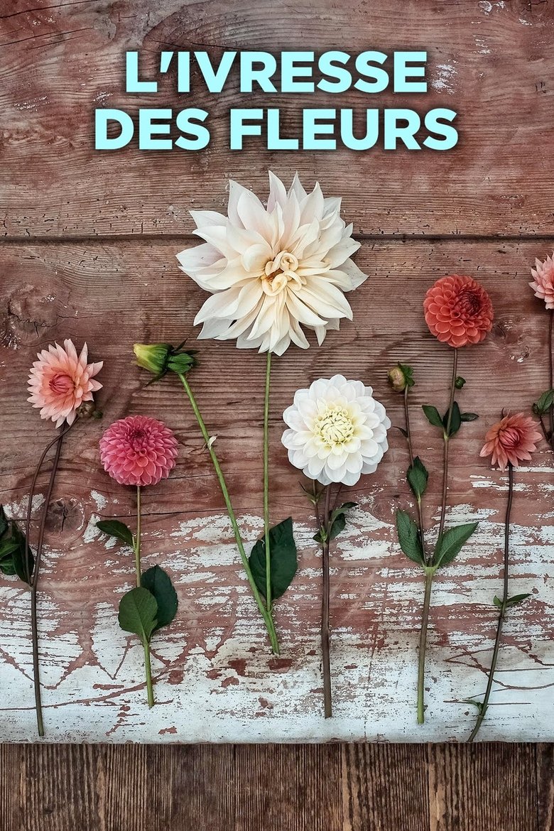 L'ivresse des fleurs