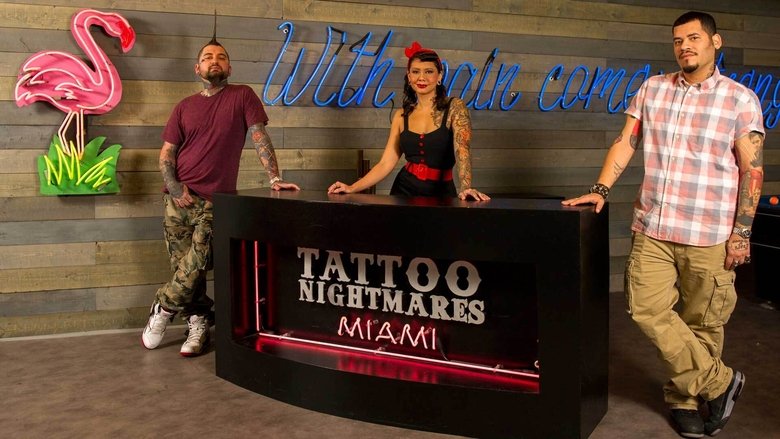 Tattoo Nightmares: Miami