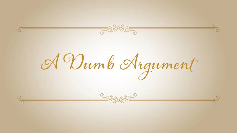 A Dumb Argument