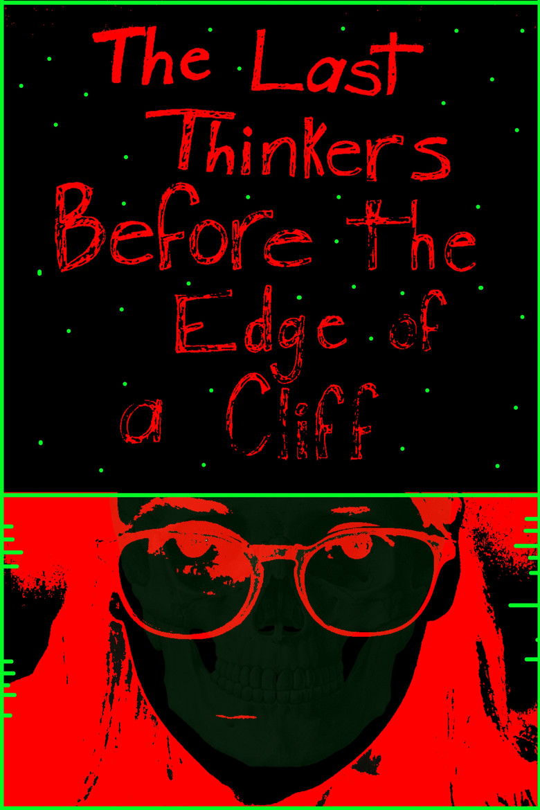 The Last Thinkers Before the Edge of a Cliff