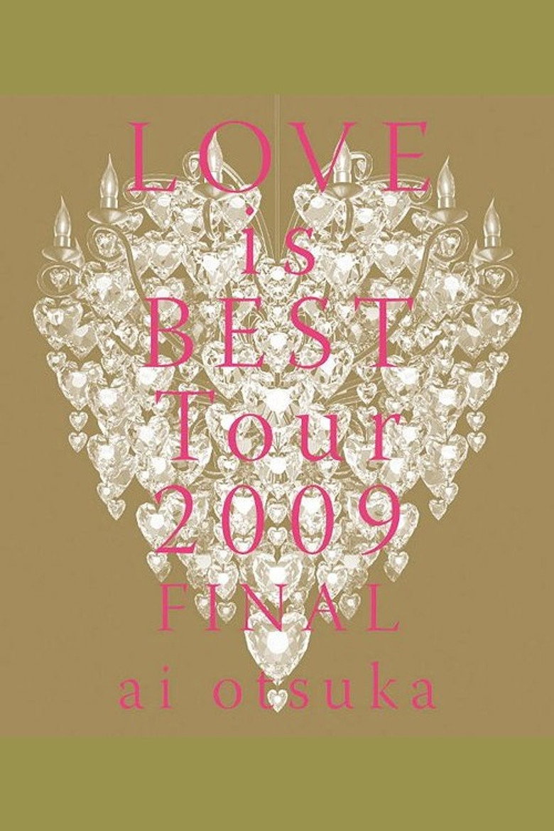 ai otsuka LOVE is BEST Tour 2009 FINAL