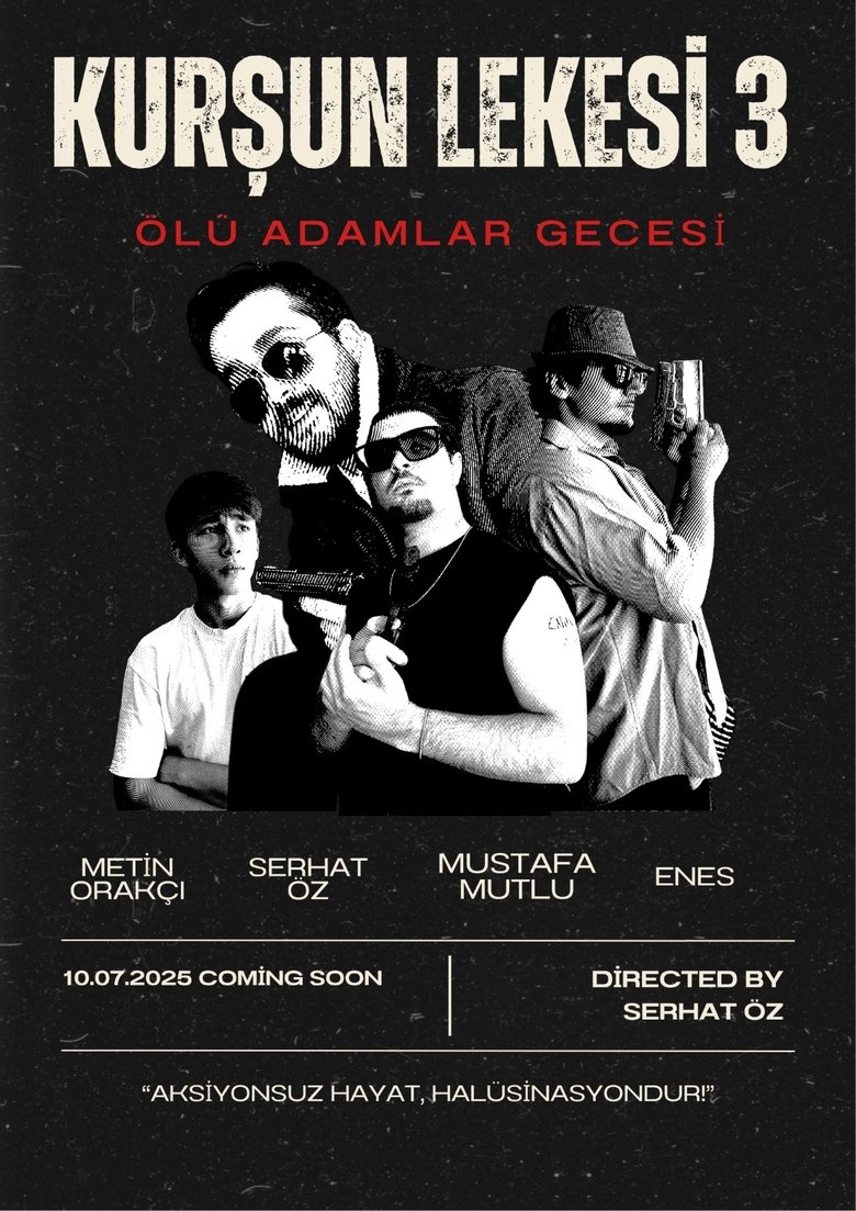 Kurşun Lekesi 3: Ölü Adamlar Gecesi