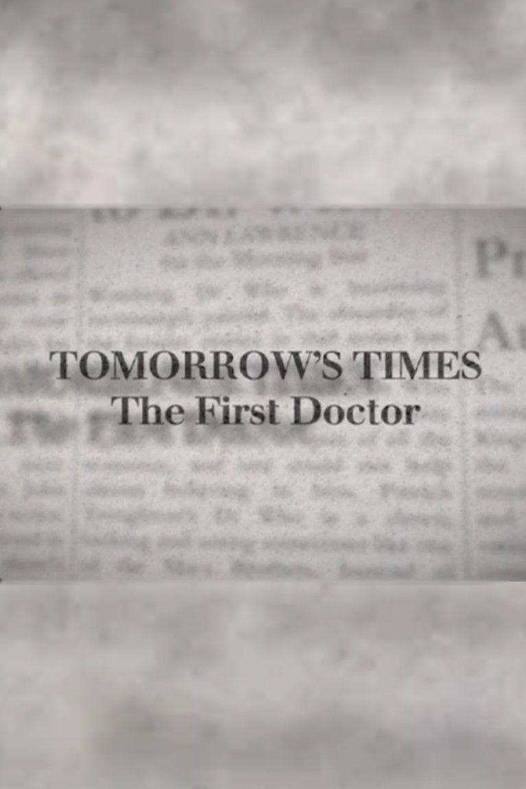 Tomorrow's Times: The First Doctor