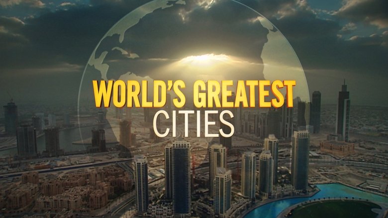 World's Greatest Cities