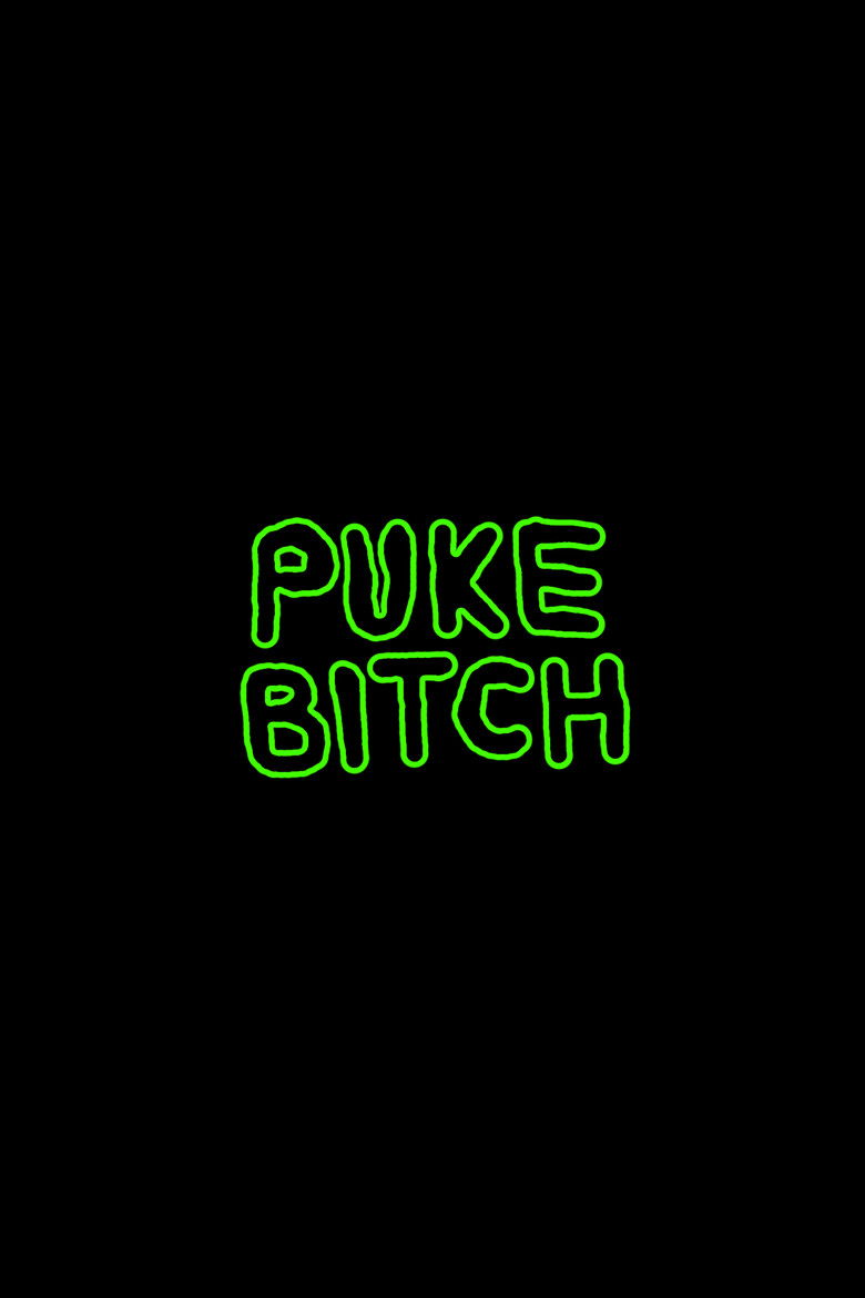Puke Bitch