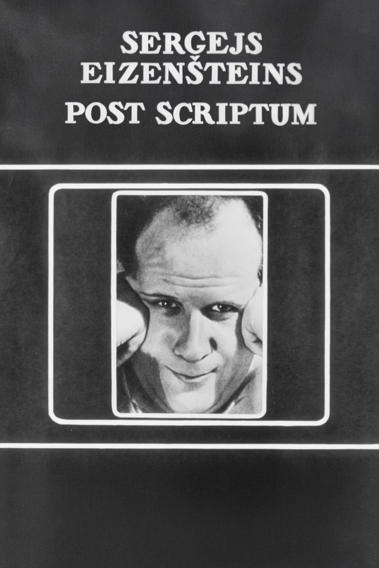 Sergei Eisenstein. Post Scriptum