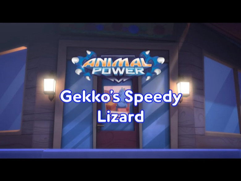 Animal Power: Gekko's Speedy Lizard