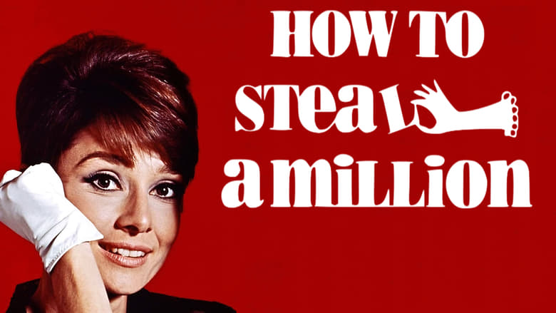 Movie How to Steal a Million Poster Images, BackDrops Images, Logo Images backdrops 0 /to1FzitAmDUZD7b7jv3yKeoc9An.jpg
