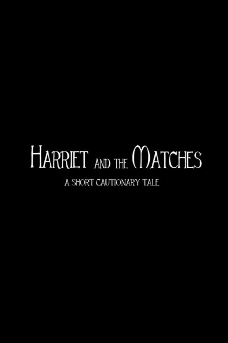 Harriet and the matches