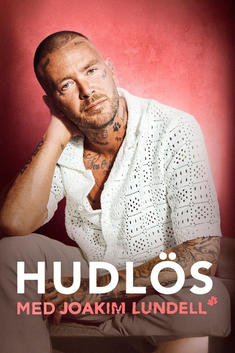 Hudlös - med Joakim Lundell