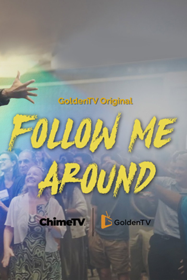 Follow Me Around