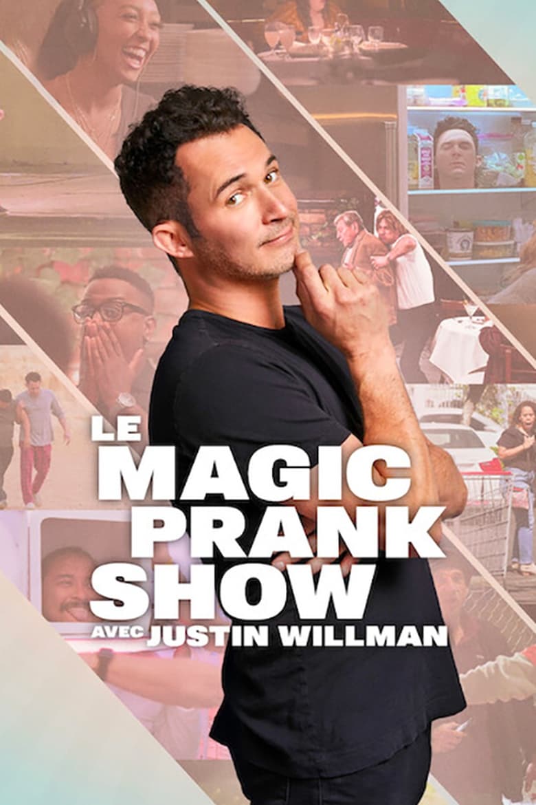 Serie streaming | Le Magic Prank Show avec Justin Willman en streaming