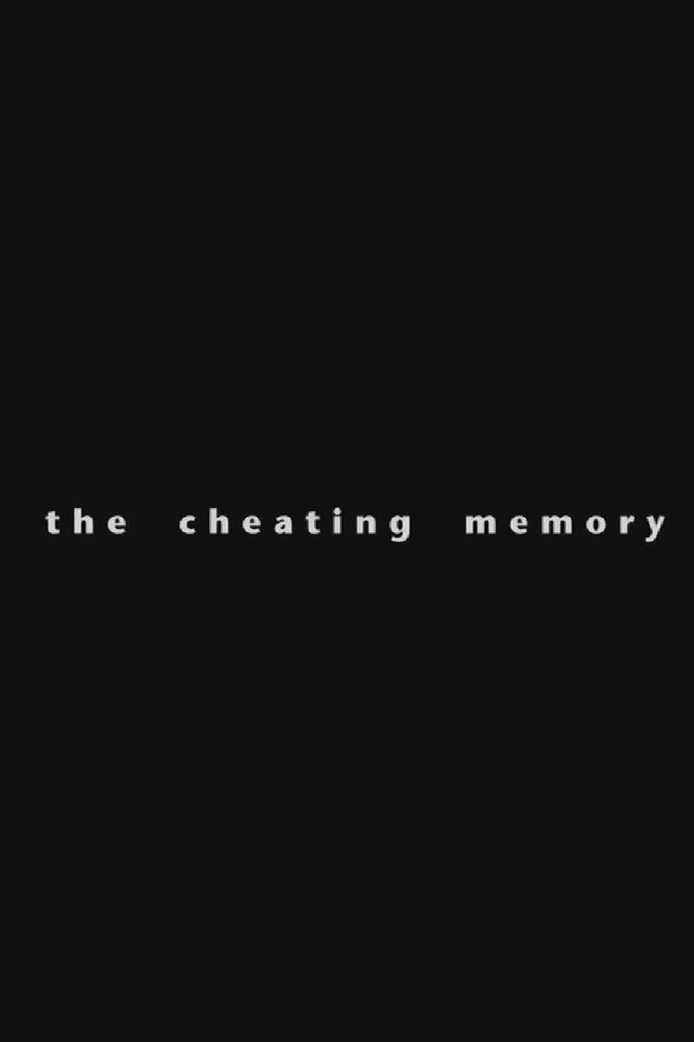 The Cheating Memory