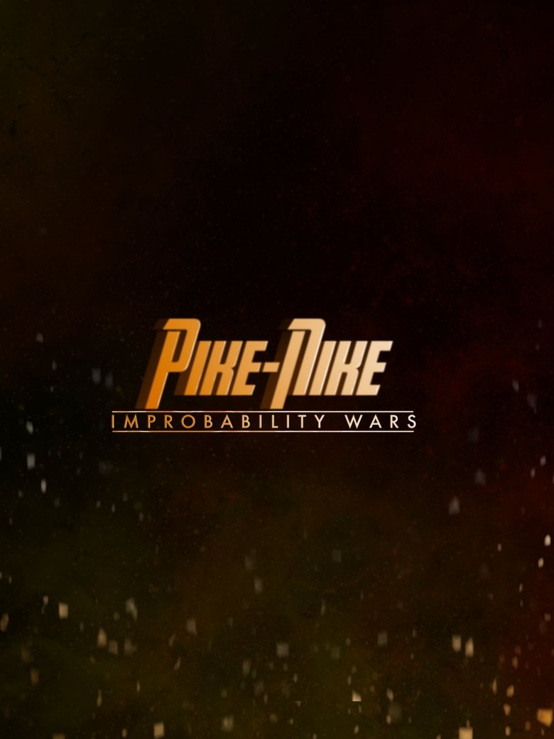PIKE-NIKE : Improbability Wars