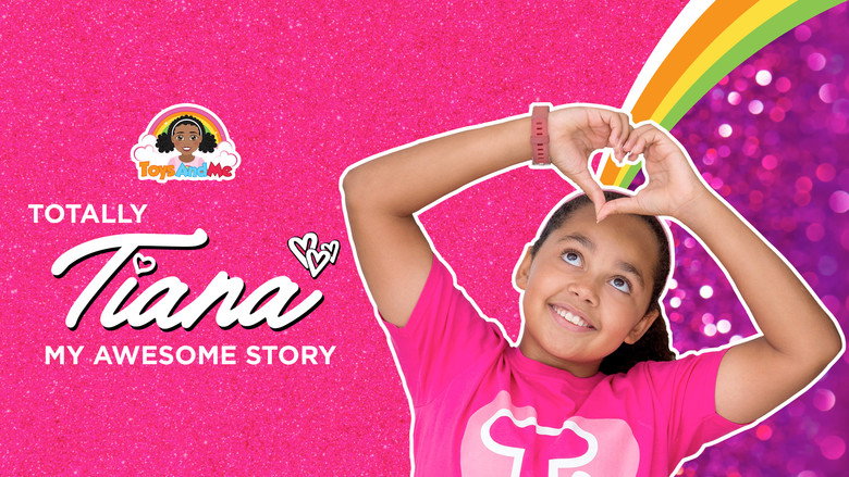 Totally Tiana My Amazing Story線上电影看完整版