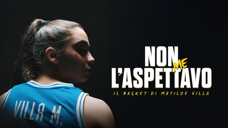 Non me l'aspettavo - Il basket di Matilde Villa backdrop 1