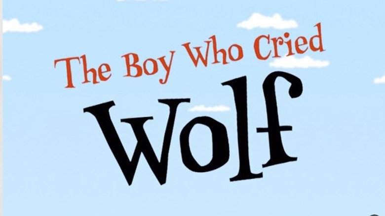 The Boy Who Cried Wolf