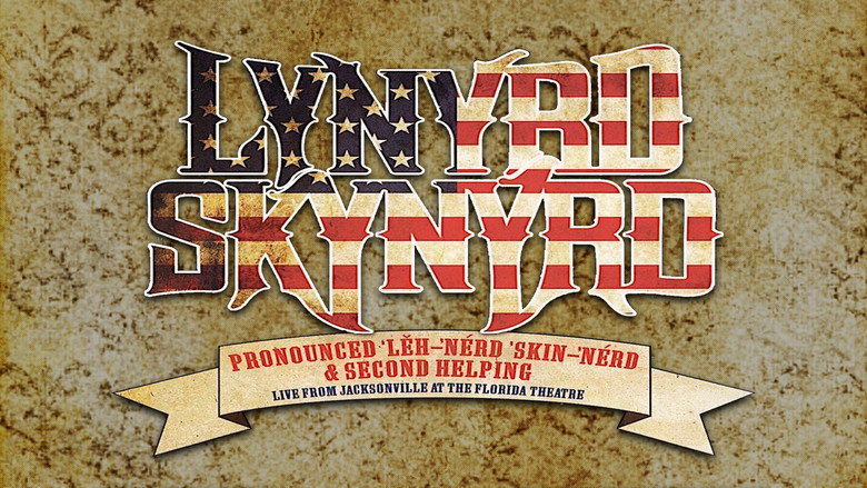 Lynyrd Skynyrd: Pronounced ’Lěh-’nérd ’Skin-’nérd & Second Helping backdrop 2