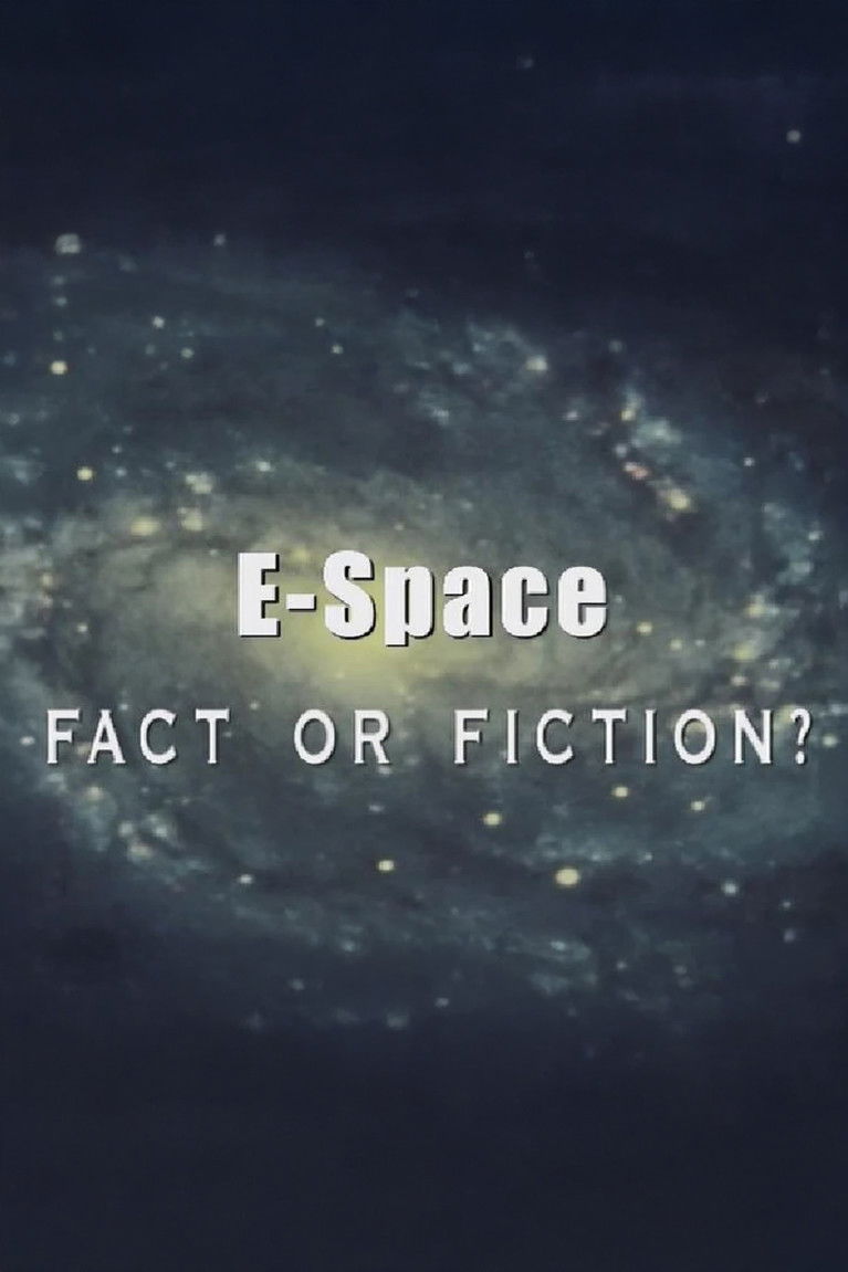 E-Space: Fact or Fiction?