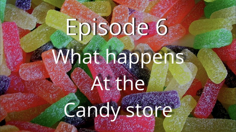 What Happens at the Candy Store